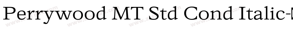 Perrywood MT Std Cond Italic字体转换